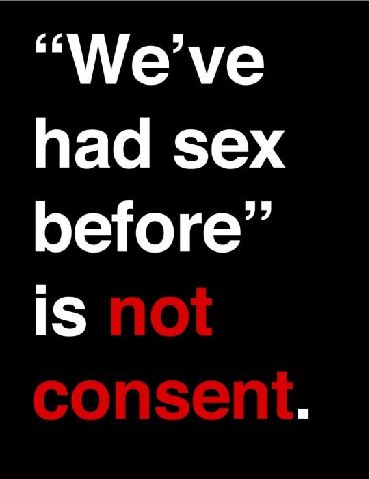 We’ve had sex before is not consent.