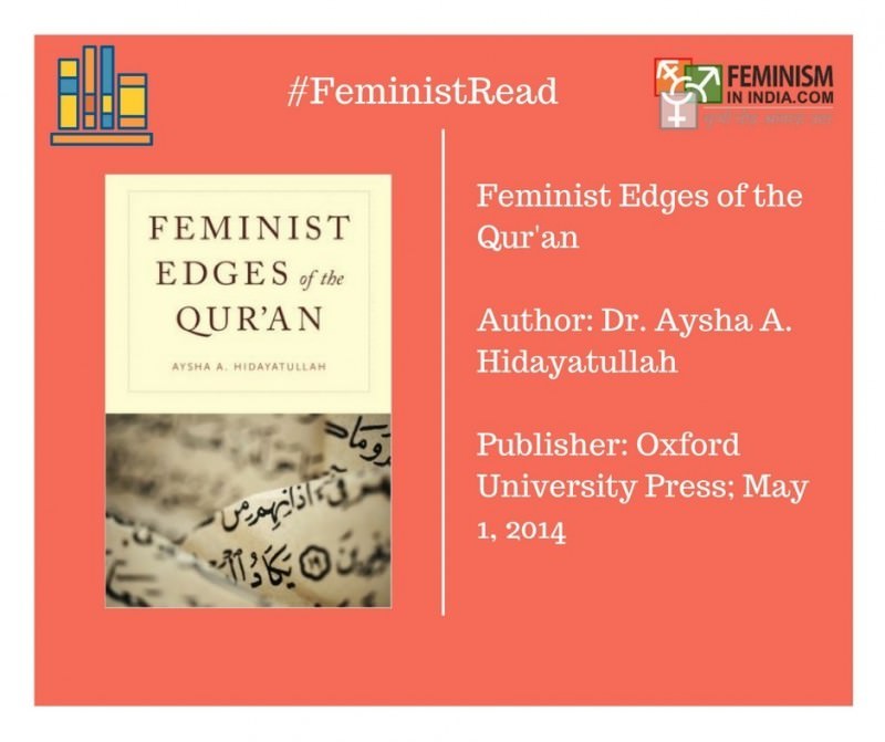 Feminist Edges of the Quran by Dr. Aysha Hidayatullah