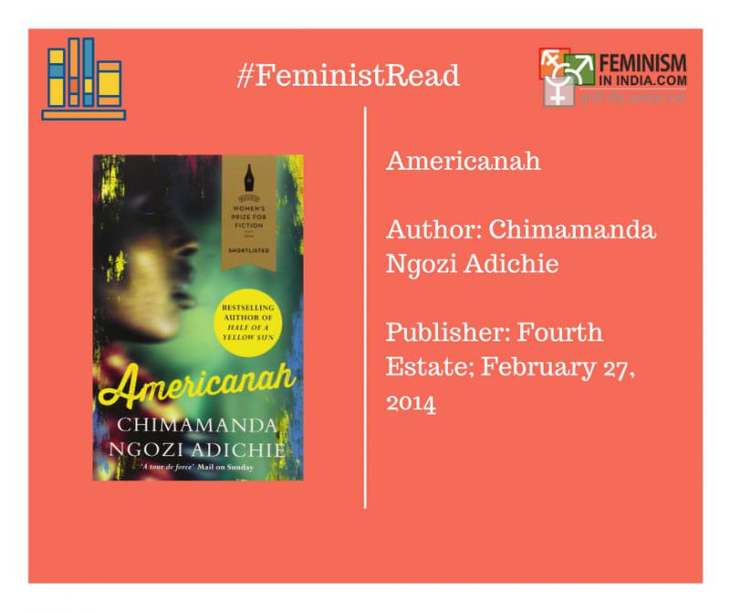 Book Review: Americanah By Chimamanda Ngozi Adichie, The Politics Of Writing About Love